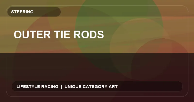 Outer Tie Rods